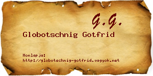 Globotschnig Gotfrid névjegykártya
